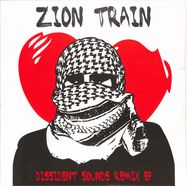 Front View : Zion Train - DISSIDENT SOUNDS REMIX EP - Universal Egg / 00162708