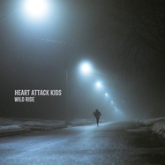 Front View : Heart Attack Kids - WILD RIDE (LP) - Gunner Records / 30260