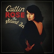 Front View : Caitlin Rose - THE STAND-IN (REMASTER)(LP, TRANSLUCENT RED VINYL) (RSD 2024) - Names / NAMES48LPX