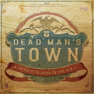 Front View : Various - DEAD MAN S TOWN: A TRIBUTE TO BORN IN THE U.S.A (LP) - Lightning Rod / LPLRODC25523