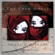 Front View : The Eden House - SMOKE & MIRRORS + OTHER GHOSTS (2LP) - Jungle Records / 05276261