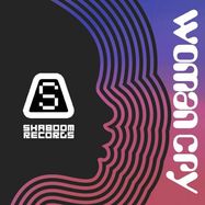 Front View : Shaboom Feat Mark Bell - WOMAN CRY REMIXES (RICARDO VILLALOBOS, DJ SNEAK, SPATIAL AWARENESS) - Shaboom / SHAB 138