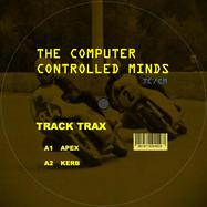 Front View : The Computer Controlled Minds - TRACK TRAX - Next Door / ND007