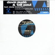 Front View : Tall Pall & Dave Aud - COMMON GROUND - Audacious / AUD003