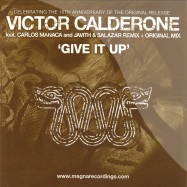 Front View : Victor Calderone - GIVE IT UP 2007 - Magna / MGN024