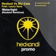 Front View : Hooked vs. Mj Cole feat. Laura Vane - WATERTIGHT (HOOKED REMIXES) - Hed Kandi / hk40p1