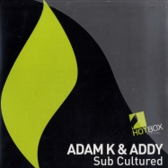 Front View : Adam K and Addy - SUBCULTURED - Hot Box / HBD0116