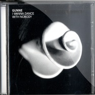 Front View : Gunne - I WANNA DANCE WITH NOBODY (CD) - Lebensfreude / LFC04