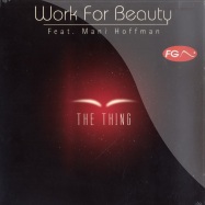 Front View : Work For Beauty ft. Mani Hoffman - THE THING - Epic / 6731726