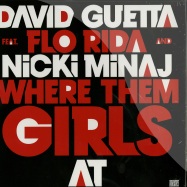 Front View : David Guetta ft. Flo Rida and Nicki Minaj - WHERE THEM GIRLS AT - EMI / 0830421