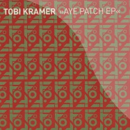 Front View : Tobi Kramer - AYE PATCH EP - Formatik / FMK011
