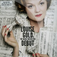 Front View : Louise Gold & The Quarz Orchestra - DEBUT (180G LP + CD) - Skycap / cap079lp