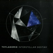 Front View : Thyladomid - INTERSTELLAR DESTINY (CD) - Diynamic / DIYNAMICCD12