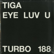 Front View : Tiga - EYE LUV U - Turbo Recordings / TURBO188