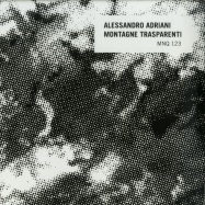 Front View : Alessandro Adriani - MONTAGNE TRASPARENTI (LP) - Mannequin / MNQ 123