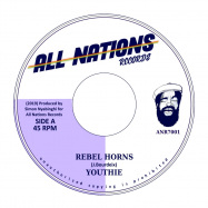 Front View : Youthie - REBEL HORNS (7 INCH) - All Nations Records / ANR7001