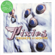 Front View : Pixies - TROMPE LE MONDE (LTD GREEN LP) - 4AD / 4AD101LPC / 05212161