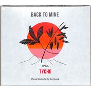 Front View : Tycho - BACK TO MINE (2CD) - Back To Mine / BACKCD33