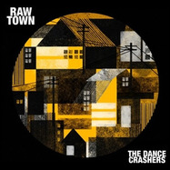 Front View : The Dance Crashers - RAWTOWN (LP) - Brixton Records / 00156840