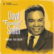 Front View :  Floyd Fatman Smith - WHERE YOU BEEN EP (7 INCH) - El Toro Records / 26326