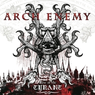 Front View : Arch Enemy - RISE OF THE TYRANT (RE-ISSUE 2023) (CD) - Century Media Catalog / 19658814592