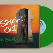 Front View : The 13th Floor - STEPPIN OUT (LP, LIMITED GREEN VINYL EDITION) - Regrooved Records / RG-013-Green