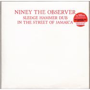 Front View : Niney the Observer - SLEDGEHAMMER DUB IN THE STREET OF JAMAICA (Red LP) - Burning Sounds / BSRLPR838