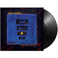 Front View : Robin Trower - COME AND FIND ME (LP) - MASCOT Label Group / PRD77431