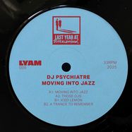 Front View : DJ Psychiatre - MOVING INTO JAZZ - Last Year In Marienbad / LYAM009