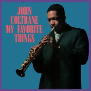 Front View : John Coltrane - MY FAVORITE THINGS (LP) - WAXTIME CLEAR VINYL / 26030