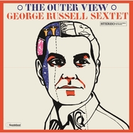 Front View : George Russell Sextet - THE OUTER VIEW (LP) - SOUNDSGOOD / 66418