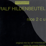 Front View : Ralf Hildenbeutel - NICE 2 C U - Schallbau / SBVL01
