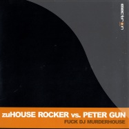 Front View : zuHouse Rocker vs. Peter Gun - FUCK DJ MURDERHOUSE - ELECTRON017