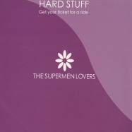Front View : The Superman Lovers - HARD STUFF - Lafesse021