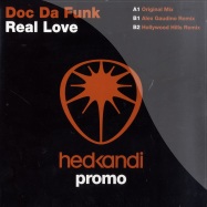 Front View : Doc Da Funk - REAL LOVE - Hed Kandi / hk47p1