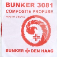 Front View : Composite Profuse - HEALTHY DESEASE (LTD RED VINYL) - Bunker 3081