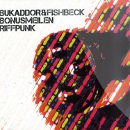 Front View : Bukaddor & Fishbeck - BONUSMEILEN - My Best Friend / MBF12060