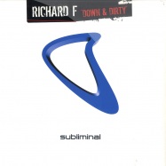 Front View : Richard F. - DOWN & DIRTY - Subliminal / sub87