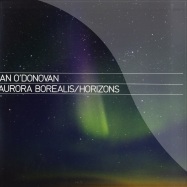 Front View : Ian O Donovan - AURORA BOREALIS / HORIZONS - Bedrock / Bed90