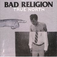 Front View : Bad Religion - TRUE NORTH (LP) - Epitaph Records / 7228-1 / 05974561