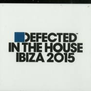 Front View : Various Artists - DEFECTED IN THE HOUSE IBIZA 2015 (3XCD) - Defected / 826194305420