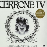 Front View : Cerrone - CERRONE IV - THE GOLDEN TOUCH (GOLD LP + CD THE OFFICAL 2014 EDITION) - Because / BEC5156077