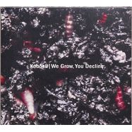 Front View : Kobosil - WE GROW, YOU DECLINE (CD) - Ostgut Ton / Ostgut CD 035