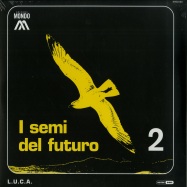 Front View : Luca - I SEMI DEL FUTURO (2X12 INCH LP, 180 G VINYL) - Edizioni Mondo / MONDO006LP