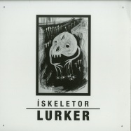 Front View : Iskeletor - LURKER EP - Blacklist / blacklist004
