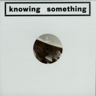 Front View : Jack Murphy - KNOWING SOMETHING 1 - Knowing Something / KS1