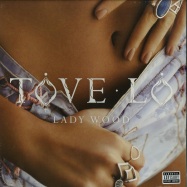 Front View : Tove Lo - LADY WOOD (LP) - Universal / 5702447