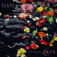 Front View : Blaqk Audio - ONLY THINGS WE LOVE (FLOWER PICTURE DISC) (LP) - Bmg Rights Management / 405053846807