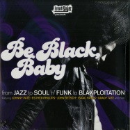 Front View : Various Artists - BE BLACK, BABY (2LP) - Brown Sugar / BSR 1011-1