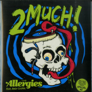 Front View : The Allergies - 2 MUCH! / SPECIAL 45 (7 INCH) - Jalapeno / JAL306V